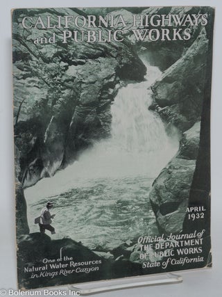 Cat.No: 288207 California Highways and Public Works; Official Journal of the Department...