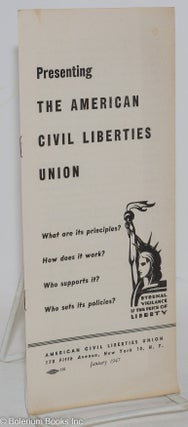 Cat.No: 288234 Presenting the American Civil Liberties Union, what are its principles?...