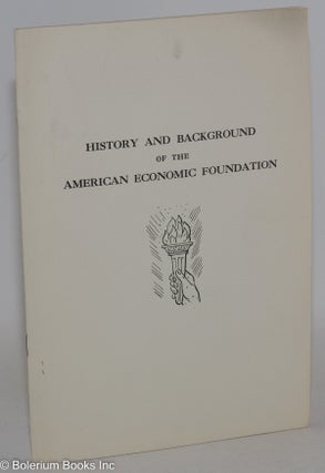 Cat.No: 288266 History and Background of the American Economic Foundation