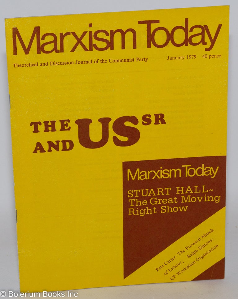 Cat.No: 288323 Marxism Today, volume 23, number 1, January, 1979 Theoretical Discussion journal of the Communist Party [of Great Britain]. Martin Jacques, ed.