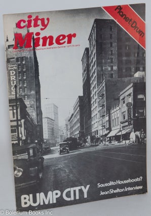 Cat.No: 288348 City Miner: community.personal adventure; vol. 11, #2, Summer 1977: Bump...