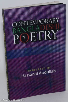 Cat.No: 288448 Contemporary Bangladeshi Poetry. Hassanal Abdullah, Prof. Nicholas Birns