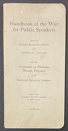 Cat.No: 288455 Handbook of the War for public speakers. Edited by Albert Bushnell Hart...