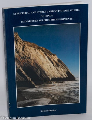 Cat.No: 288489 Structural and Stable Carbon Isotope Studies of Lipids in Immature...