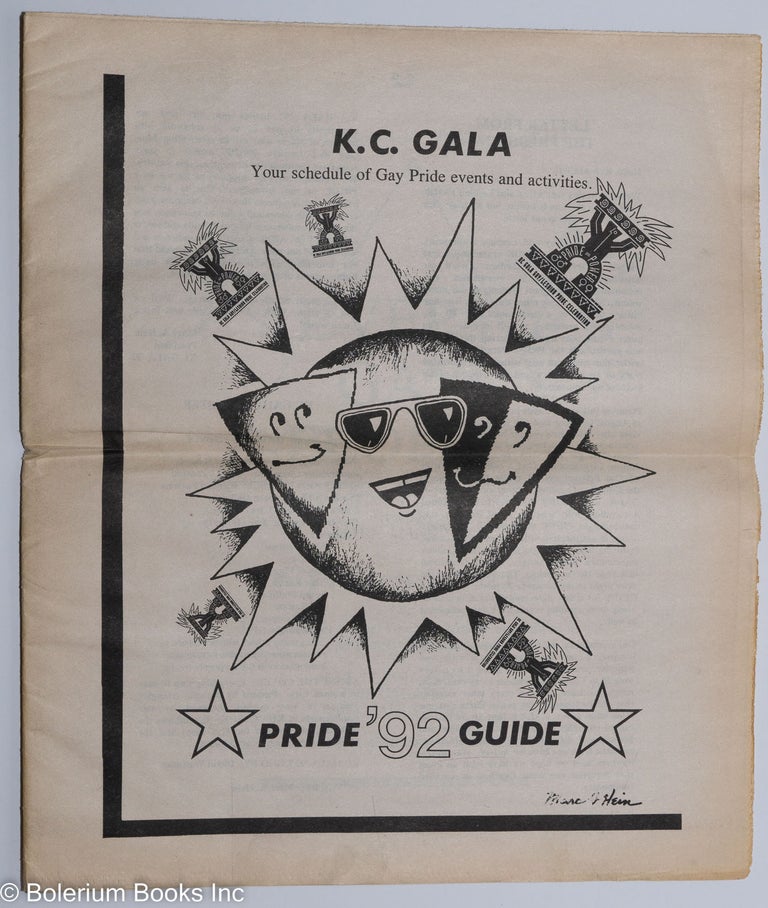 Cat.No: 288501 K. C. Gala: your schedule of Gay Pride events & activities; Pride '92 guide. Marc A. Hein, event president.