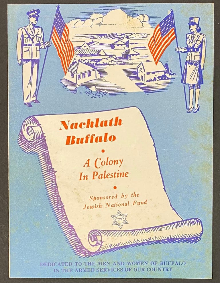 Cat.No: 288555 "Nachlath Buffalo" - A colony in Palestine. Sponsored by the Jewish National Fund