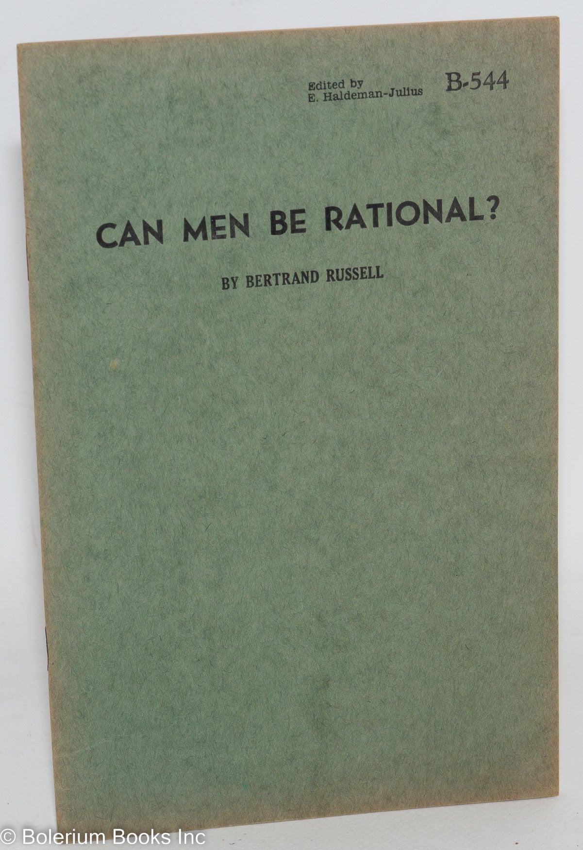 Can Men Be Rational | Bertrand Russell
