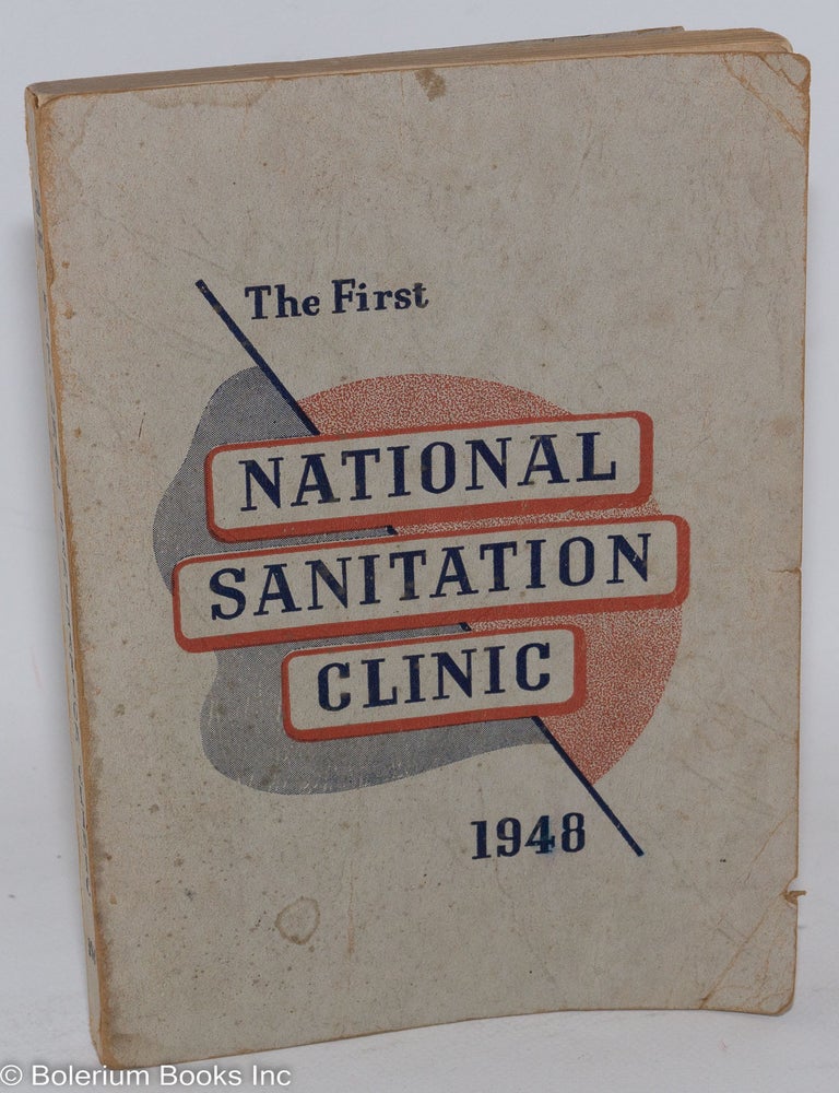 Cat.No: 288606 Report of the First National Sanitation Clinic - June 21-25, 1948, Ann Arbor, MIchigan.