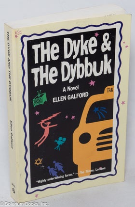 Cat.No: 28864 The Dyke and the Dybbuk a novel. Ellen Galford