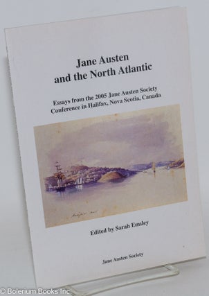 Cat.No: 288676 Jane Austen and the North Atlantic: Essays from the 2005 Jane Austen...