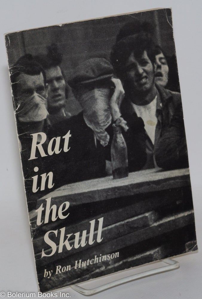Cat.No: 288722 Rat in the Skull: a play. Ron Hutchinson, Rob Ritchie.
