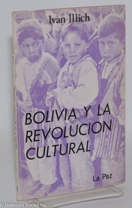 Cat.No: 288760 Bolivia y la revolucion cultural. Ivan Illich