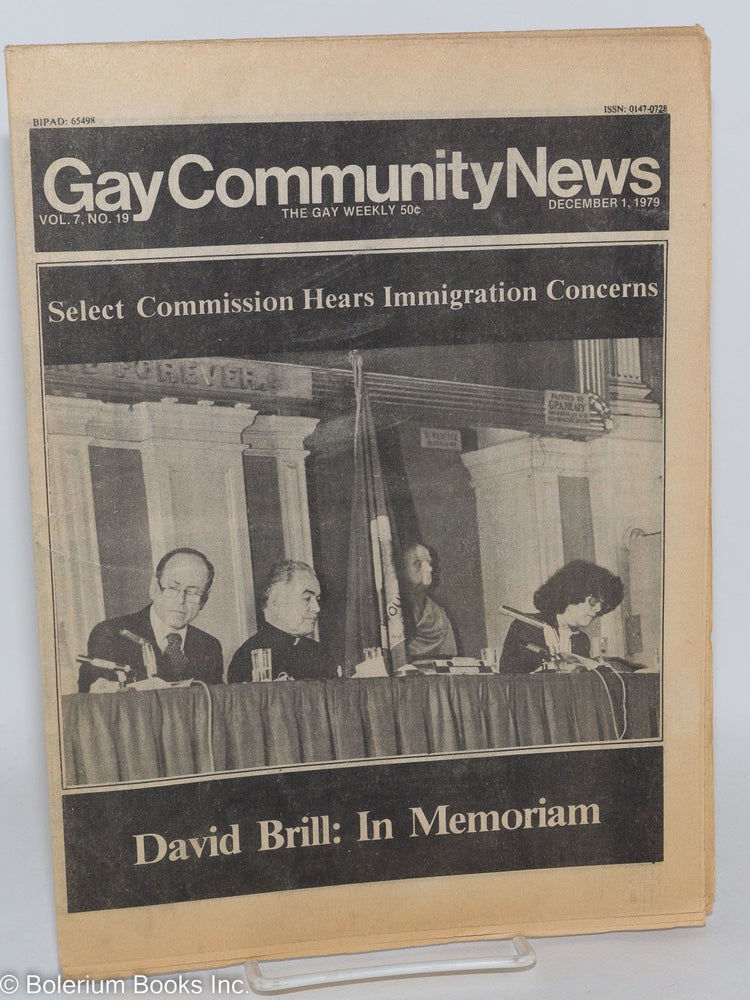 Cat.No: 288827 GCN: Gay Community News; the gay weekly; vol. 7, #19, December 1, 1979; Select Commission Hears Immigration Concerns. Richard Burns, Dan Daniel, Paul M. Kuras David Brill, Jil Clark.