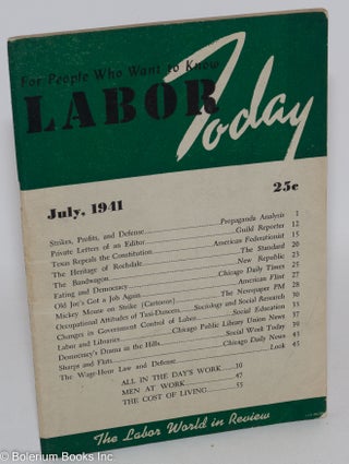Cat.No: 288855 Labor Today, The Labor World in Review Vol. 1, No. 2, July 1941. Elmer Lysen