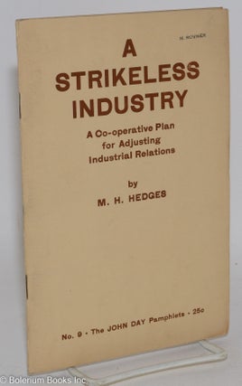 Cat.No: 288892 A Strikeless Industry: A review of the National Council on Industrial...