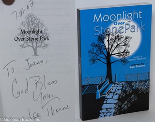 Cat.No: 289048 Moonlight over Stone Park; a novel. Lee Thorne