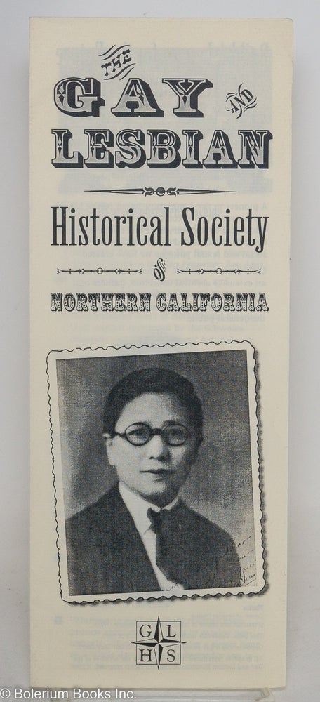 Cat.No: 289128 The Gay & Lesbian Historical Society of Northern california [brochure]