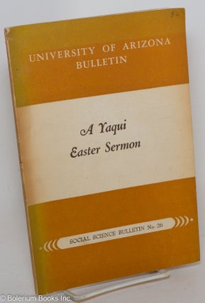 Cat.No: 289159 A Yaqui Easter Sermon (Text and Interlinear Translation & Free...