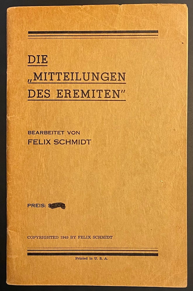 Cat.No: 289229 Die "Mitteilungen des Eremiten" Felix Schmidt.