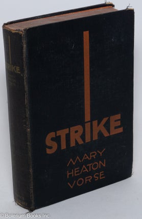 Cat.No: 289303 Strike! Mary Heaton Vorse