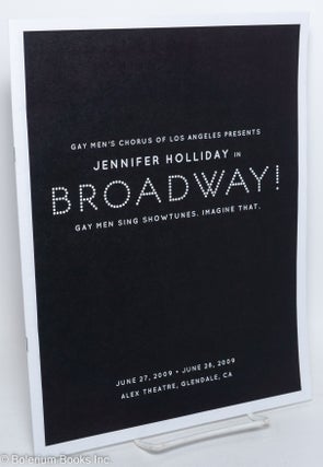 Cat.No: 289325 Jennifer Holliday in Broadway! Gay Men sing show tunes. Imagine that! June...