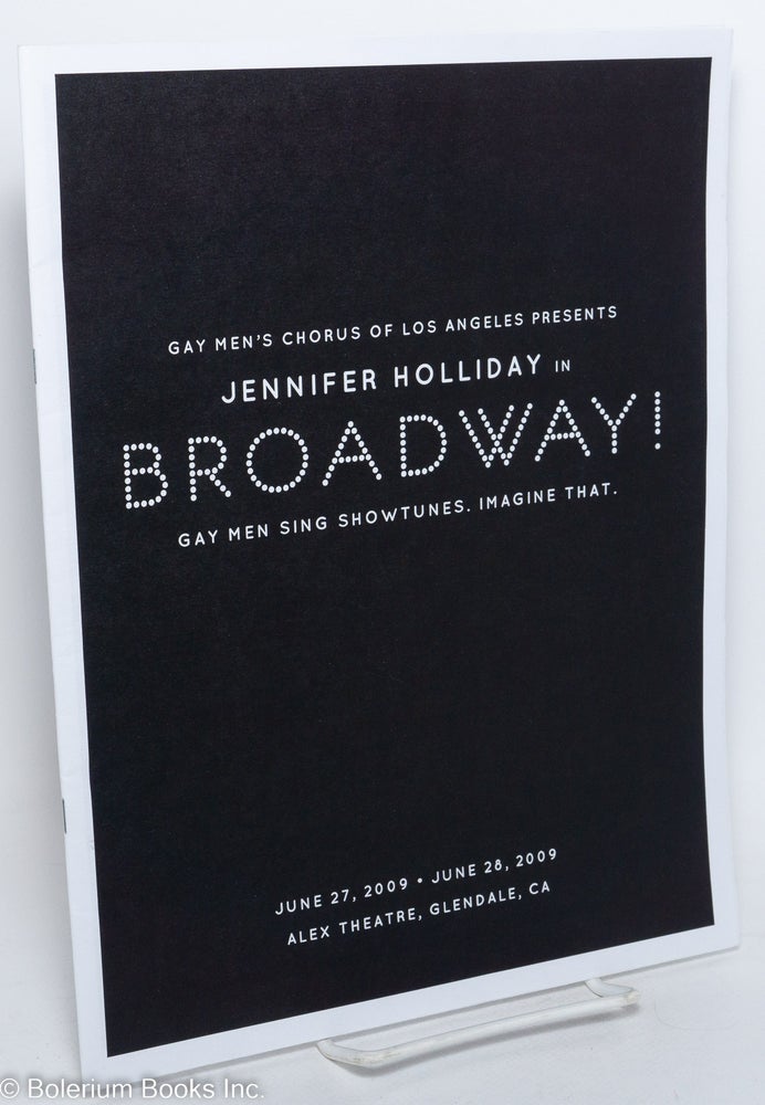 Cat.No: 289325 Jennifer Holliday in Broadway! Gay Men sing show tunes. Imagine that! June 27 & 28, 2009, Alex Theatre, Glendale, CA. Jennifer Holliday, Gay Men's Chorus of Los Angeles.