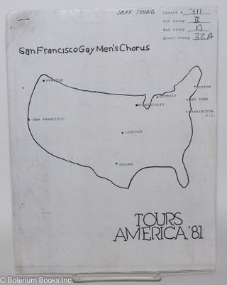 Cat.No: 289338 San Francisco Gay Men's Chorus Tours America '81 Itinerary. Jeff Young San...