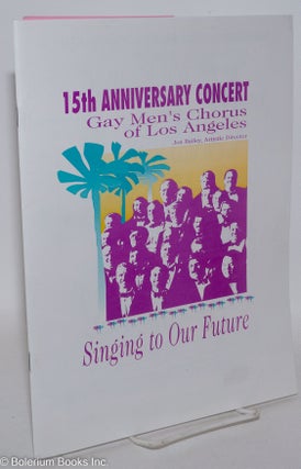 Cat.No: 289340 The 15th Anniversary Concert: Singing to Our Future & ...