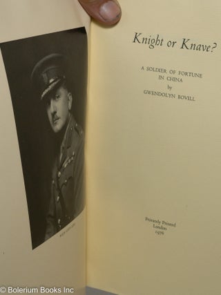 Knight or Knave? A Soldier of Fortune in China