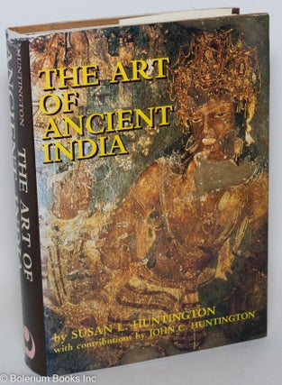 Cat.No: 289373 The Art of Ancient India - Buddhist, Hindu, Jain. Susan L. John C....