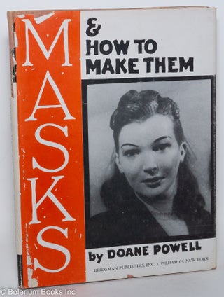 Cat.No: 289374 Masks & How to Make Them. Doane Powell