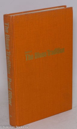 Cat.No: 28938 Aspects of the blues tradition. Paul Oliver