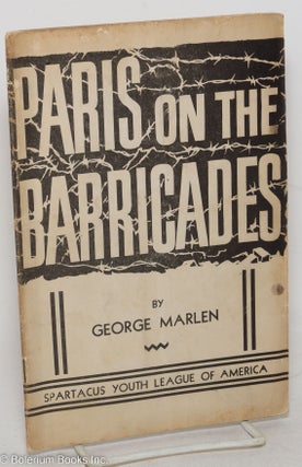 Cat.No: 289435 Paris on the barricades. George Spiro, as George Marlen