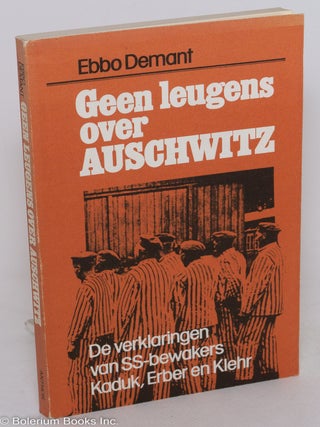 Cat.No: 289473 Geen leugens over Auschwitz. Ebbo Demant