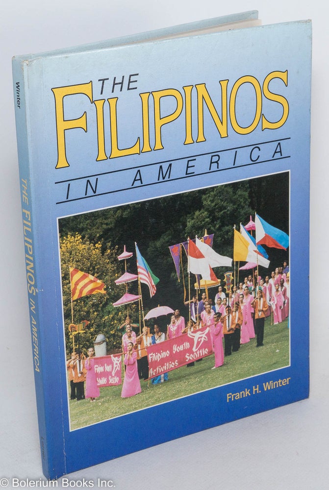 Cat.No: 289481 The Filipinos in America. Frank H. Winter.