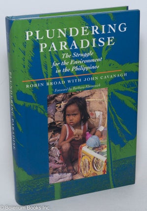 Cat.No: 289502 Plundering Paradise: The Struggle for the Environment in the Philippines....