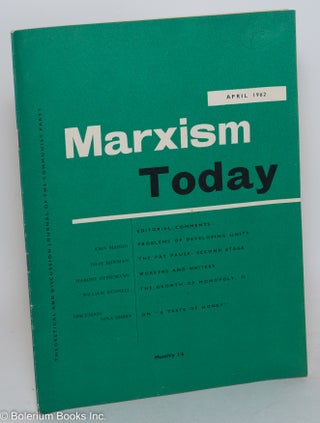 Cat.No: 289544 Marxism Today, Apr 1962 [Vol. 6, No. 4] Theoretical Discussion journal of...