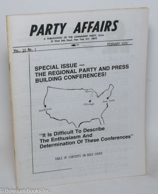 Cat.No: 289670 Party Affairs; a publication of the Communist Party, USA, Vol. 10, No. 1,...
