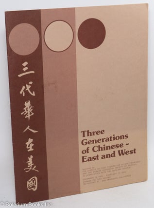 Cat.No: 289674 Three Generations of Chinese - East and West