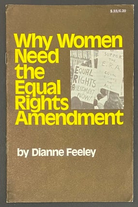 Cat.No: 289713 Why women need the Equal Rights Amendment. Dianne Feeley