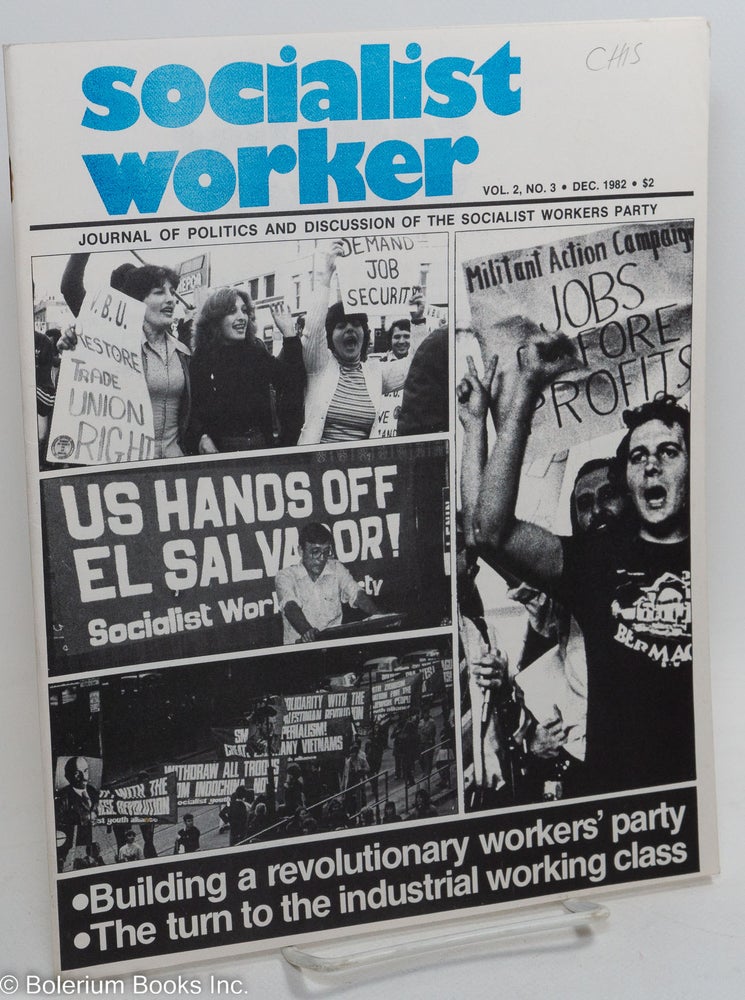 Cat.No: 289739 Socialist Worker, Journal of Politics and Discussion of the Socialist Workers Party [Australia], Vol. 2, No. 3, December 1982