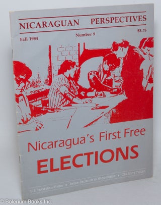 Cat.No: 289746 Nicaraguan Perspectives, No. 9, Fall 1984. Jim Eitel, contributing ed