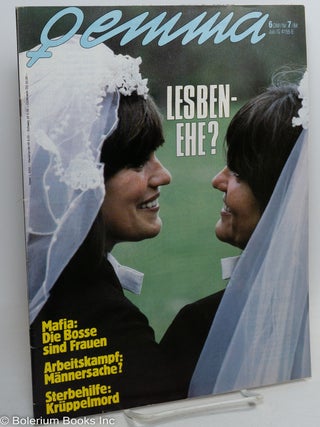 Cat.No: 289862 emma: vol. 6, #7, Juli 1984: Lesben-ehe? Alice Schwarzer, Helga Flamm...