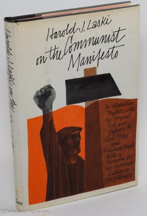 Cat.No: 289872 Harold J. Laski on The Communist Manifesto - An Introduction Together with...