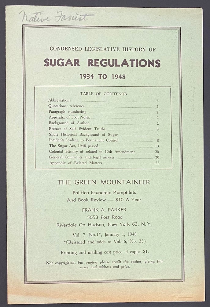 Cat.No: 289876 Condensed legislative history of sugar regulations, 1934 to 1948. Frank A. Parker.