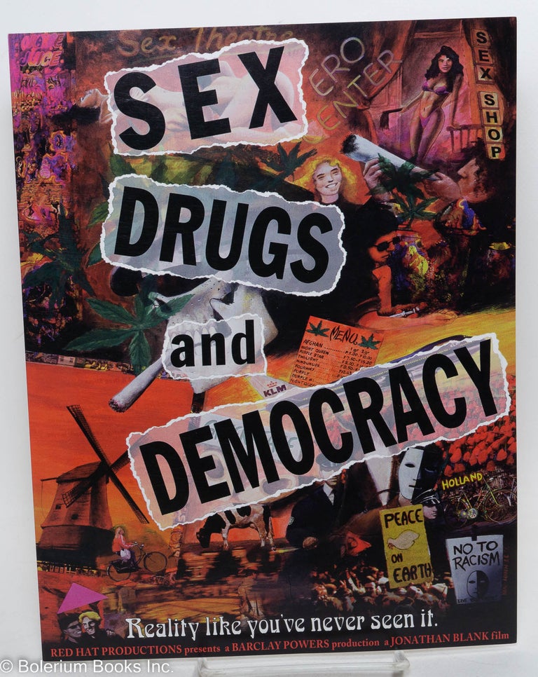 Cat.No: 289943 Sex, Drugs and Democracy: reality like you've never seen it [handbill]. Jonathan Blank.
