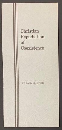Cat.No: 289990 Christian repudiation of coexistence. Carl McIntire