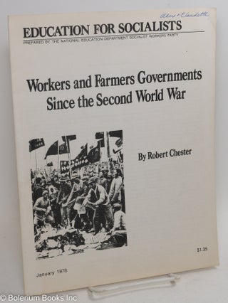 Cat.No: 289999 Workers and farmers governments since the Second World War. Robert Chester