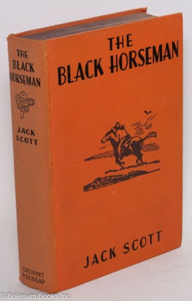 Cat.No: 290024 The Black Horseman. Jack Scott