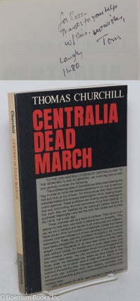 Cat.No: 290031 Centralia dead march. Thomas Churchill